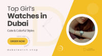 Best Girls’ Watches in Dubai – Cute & Colorful Picks They’ll Love