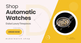 Buy Automatic Watches in Dubai – Timeless Craftsmanship Online