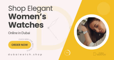 Buy Women’s Watches Online in Dubai – Elegant & Affordable Options