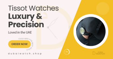 Luxury Meets Precision: Tissot Watches Loved in the UAE