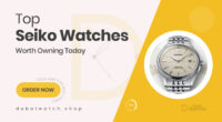 Seiko Watches You Won’t Regret Owning