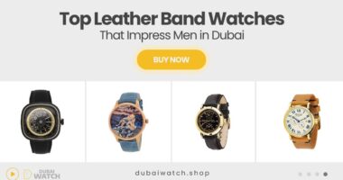 The Perfect Gift for Him: Leather Band Watches That Impress in Dubai